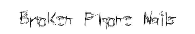 Broken Phone Nails font preview