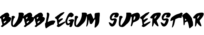 Bubblegum Superstar font preview