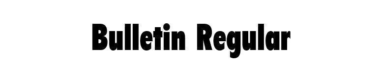 Bulletin Regular font preview