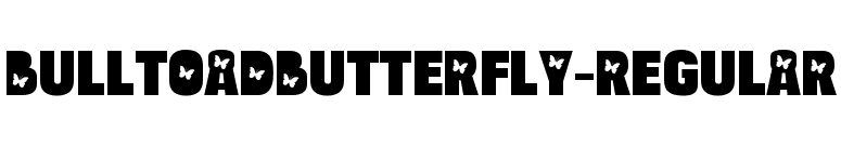 BulltoadButterfly-Regular font preview
