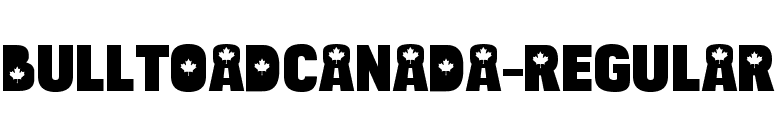BulltoadCanada-Regular font preview