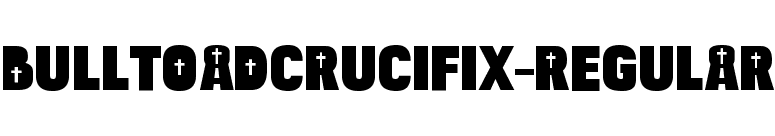 BulltoadCrucifix-Regular font preview