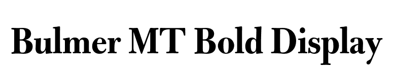 Bulmer MT Bold Display font preview