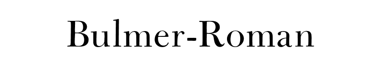 Bulmer-Roman font preview