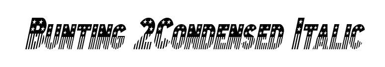 Bunting 2Condensed Italic font preview