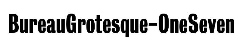 BureauGrotesque-OneSeven font preview