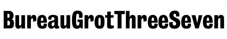 BureauGrotThreeSeven font preview