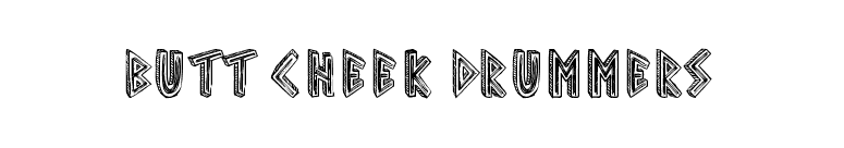 Butt Cheek Drummers font preview