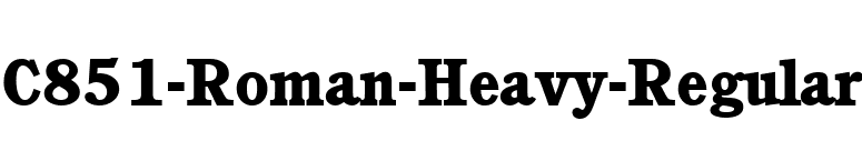 C851-Roman-Heavy-Regular font preview