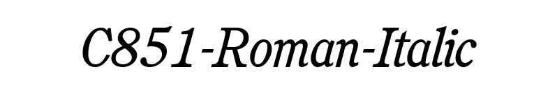 C851-Roman-Italic font preview