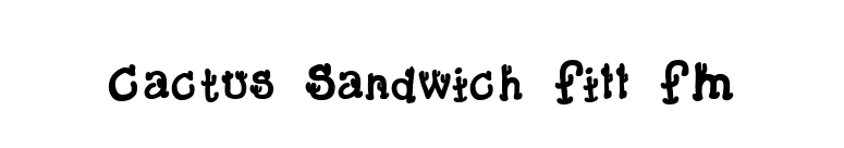 Cactus Sandwich Fill FM font preview