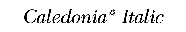 Caledonia* Italic font preview