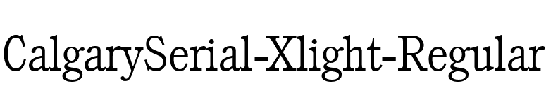 CalgarySerial-Xlight-Regular font preview