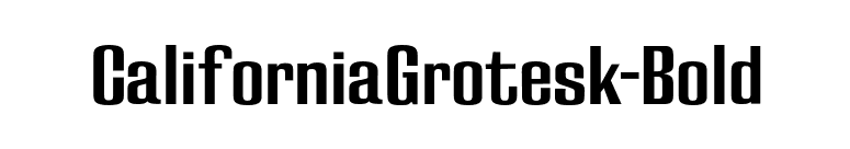 CaliforniaGrotesk-Bold font preview