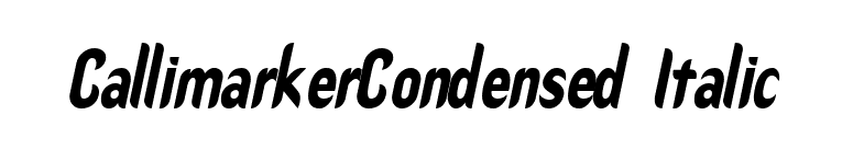 CallimarkerCondensed Italic font preview