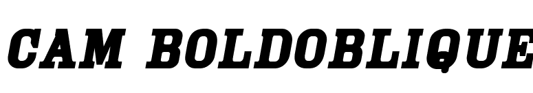 Cam BoldOblique font preview