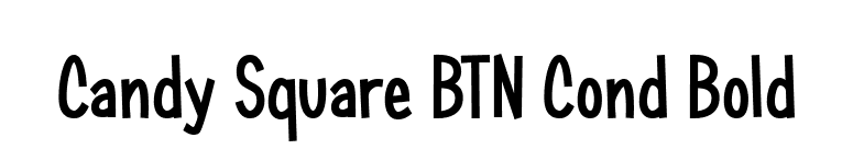 Candy Square BTN Cond Bold font preview