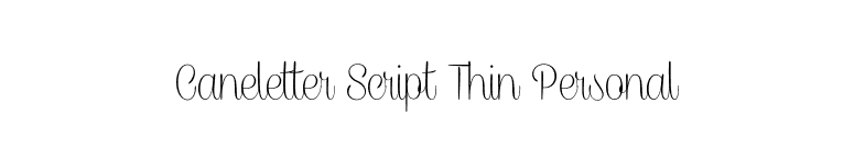 Caneletter Script Thin Personal font preview