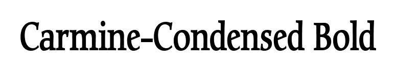 Carmine-Condensed Bold font preview