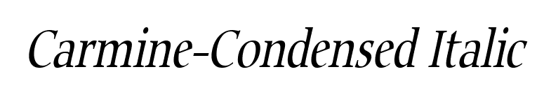 Carmine-Condensed Italic font preview