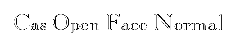 Cas Open Face Normal font preview