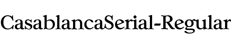 CasablancaSerial-Regular font preview
