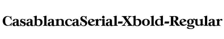 CasablancaSerial-Xbold-Regular font preview