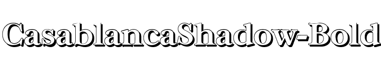 CasablancaShadow-Bold font preview