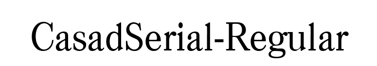 CasadSerial-Regular font preview