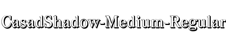 CasadShadow-Medium-Regular font preview