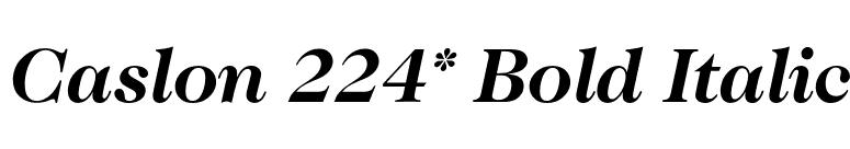Caslon 224* Bold Italic font preview