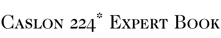 Caslon 224* Expert Book font preview