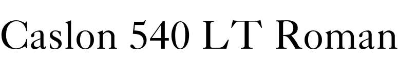 Caslon 540 LT Roman font preview
