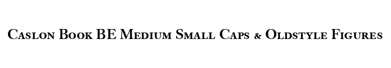 Caslon Book BE Medium Small Caps & Oldstyle Figures font preview