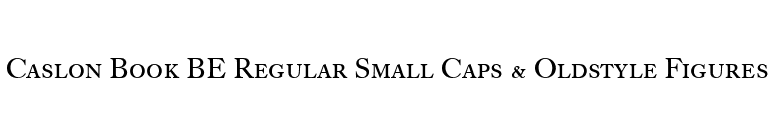 Caslon Book BE Regular Small Caps & Oldstyle Figures font preview