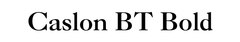 Caslon BT Bold font preview