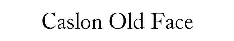 Caslon Old Face font preview