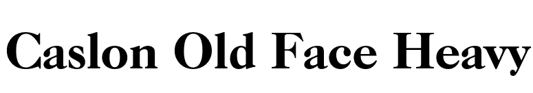 Caslon Old Face Heavy font preview