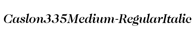 Caslon335Medium-RegularItalic font preview