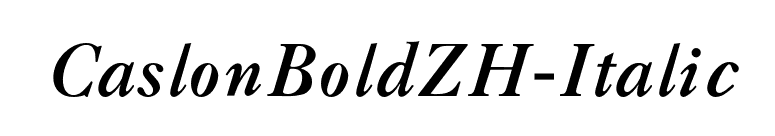 CaslonBoldZH-Italic font preview