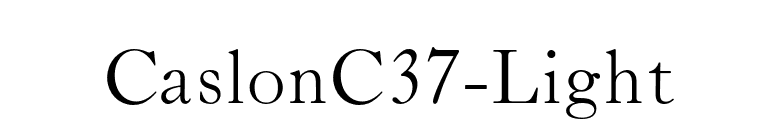 CaslonC37-Light font preview