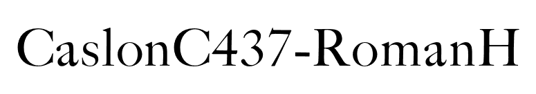 CaslonC437-RomanH font preview