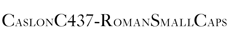 CaslonC437-RomanSmallCaps font preview