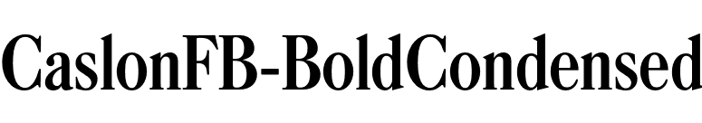 CaslonFB-BoldCondensed font preview