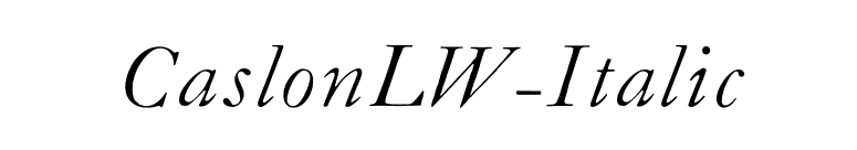 CaslonLW-Italic font preview