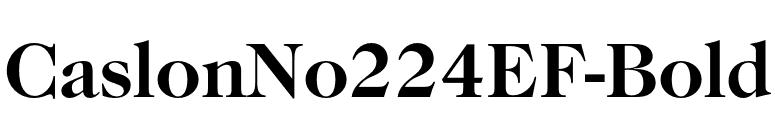 CaslonNo224EF-Bold font preview