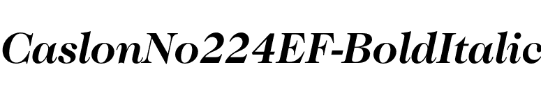 CaslonNo224EF-BoldItalic font preview