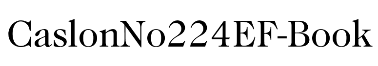 CaslonNo224EF-Book font preview