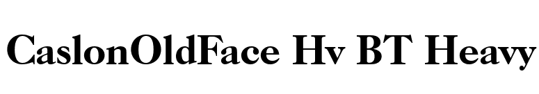 CaslonOldFace Hv BT Heavy font preview