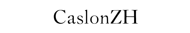 CaslonZH font preview